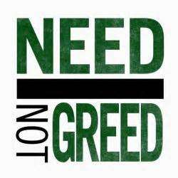Need not greed